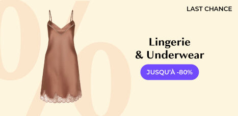 Dernière chance Lingerie & Underwear